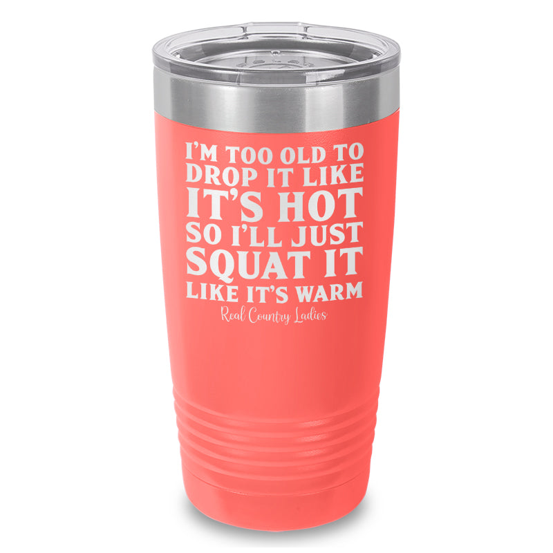 Black Friday | Drop It Like Its Hot Laser Etched Tumbler