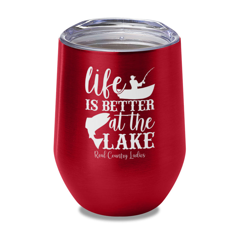 Black Friday | Life Is Better At The Lake Laser Etched Tumbler