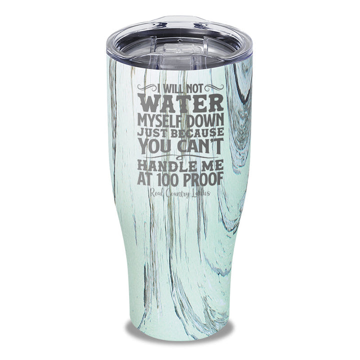 Black Friday | I Will Not Water Myself Down Laser Etched Tumbler