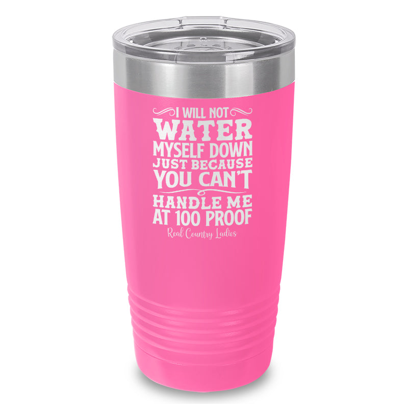 Black Friday | I Will Not Water Myself Down Laser Etched Tumbler