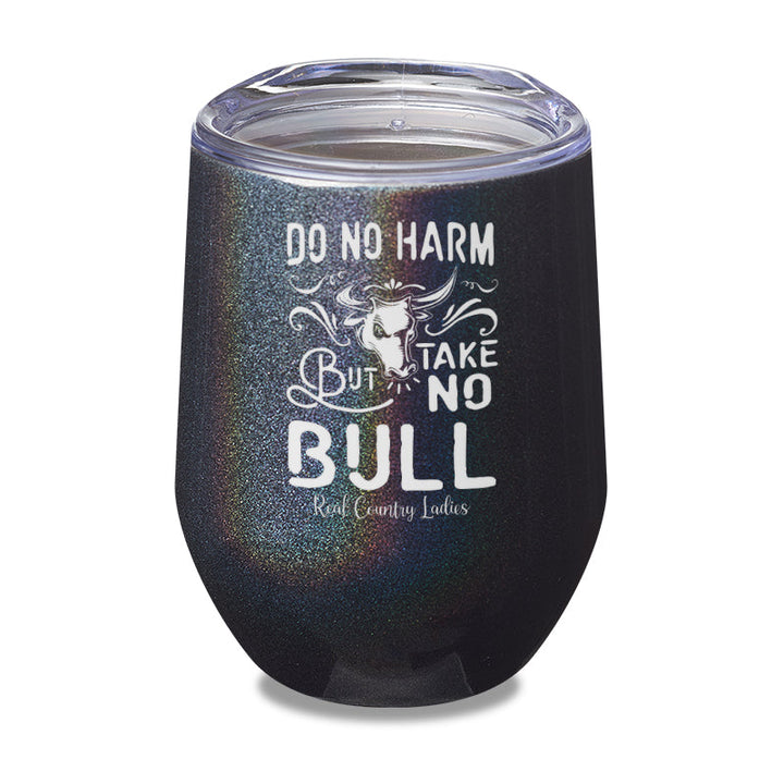 Black Friday | Do No Harm But Take No Bull Laser Etched Tumbler