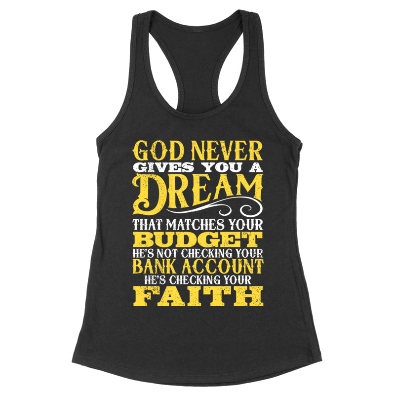 Blowout |  God Never Gives A Dream That Matches Apparel