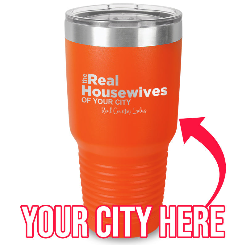 Black Friday | The Real Housewives Of (CUSTOM) Laser Etched Tumbler