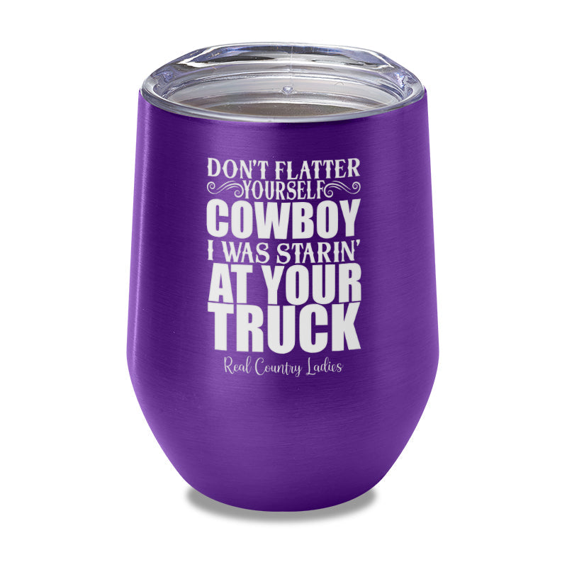 Black Friday | I Was Starin At Your Truck Laser Etched Tumbler