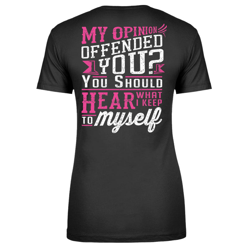 Blowout |  My Opinion Offended You Apparel