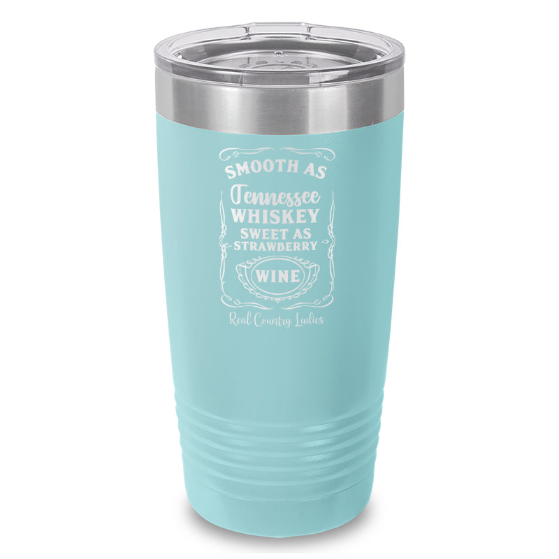 Black Friday | Smooth As Tennessee Whiskey Laser Etched Tumbler