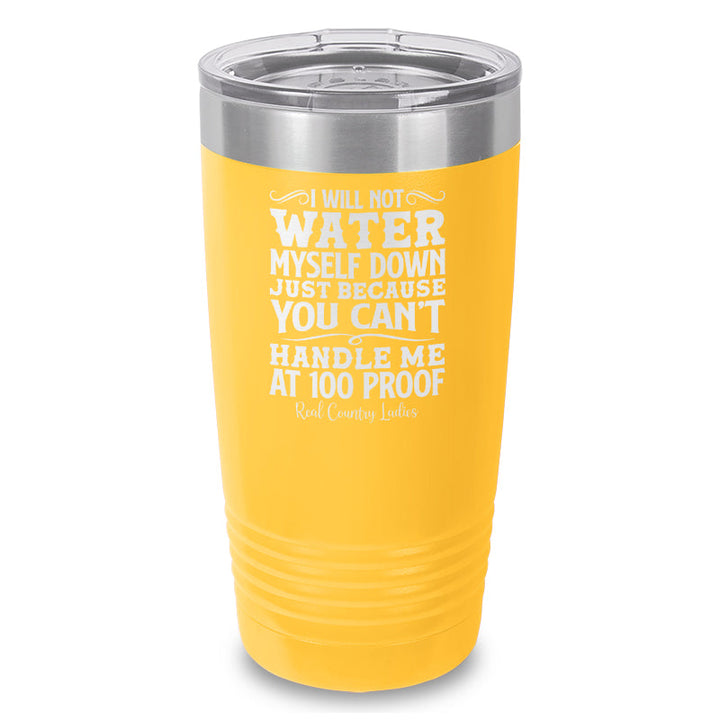 Black Friday | I Will Not Water Myself Down Laser Etched Tumbler