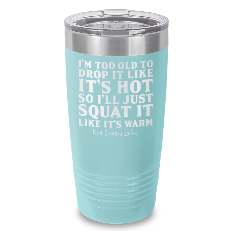 Black Friday | Drop It Like Its Hot Laser Etched Tumbler