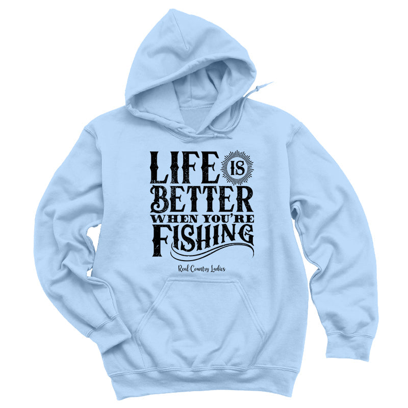 Blowout | Life Is Better When You're Fishing Black Print Hoodies & Long Sleeves