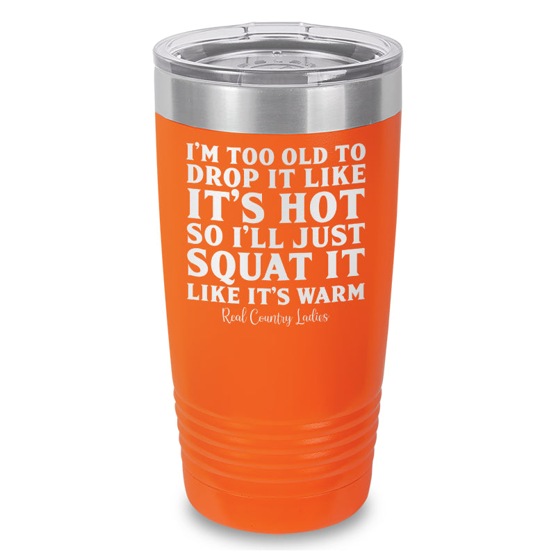 Black Friday | Drop It Like Its Hot Laser Etched Tumbler