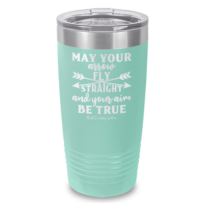 Black Friday | May Your Arrow Fly Straight Laser Etched Tumbler