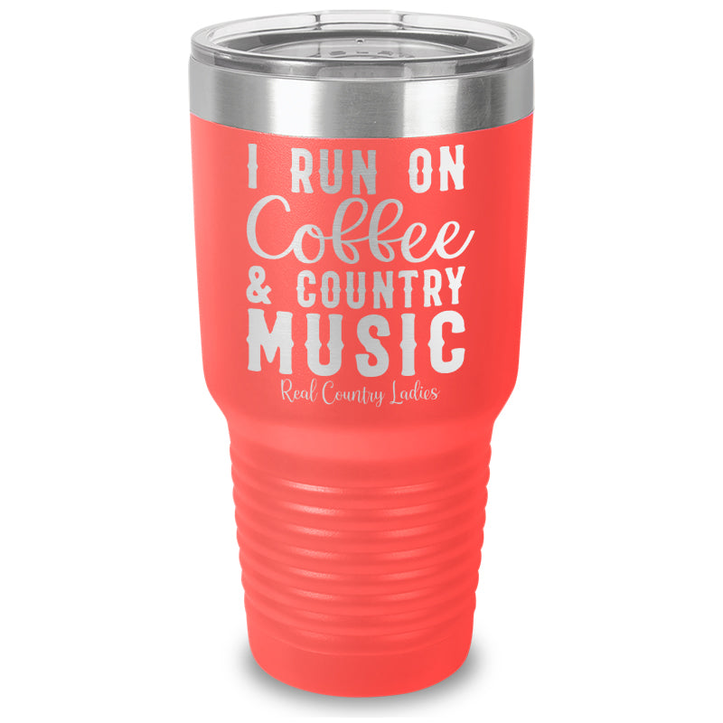 Black Friday | I Run On Coffee And Country Music Laser Etched Tumbler