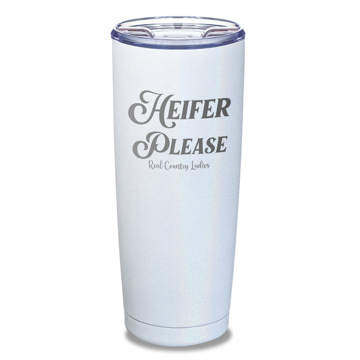 Black Friday | Heifer Please Laser Etched Tumbler