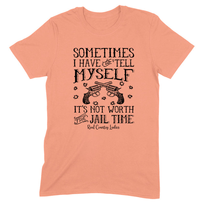 Blowout |  Not Worth The Jail Time Black Print Front Apparel