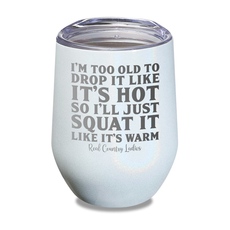 Black Friday | Drop It Like Its Hot Laser Etched Tumbler