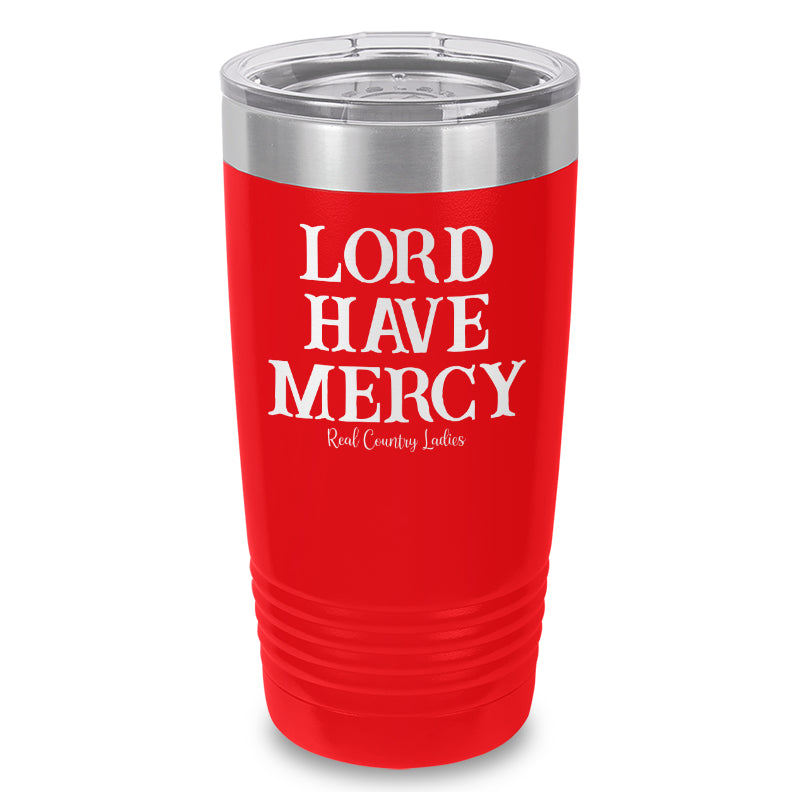 Lord Have Mercy Laser Etched Tumbler