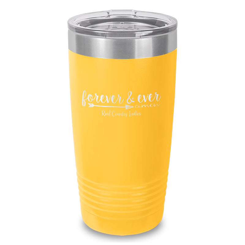 Forever And Ever Amen Laser Etched Tumbler