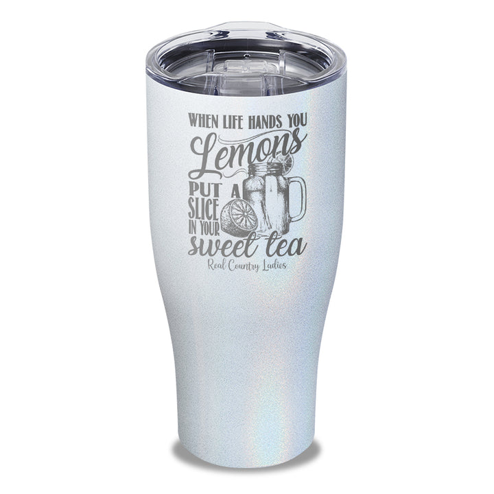 When Life Hands You Lemons Laser Etched Tumbler