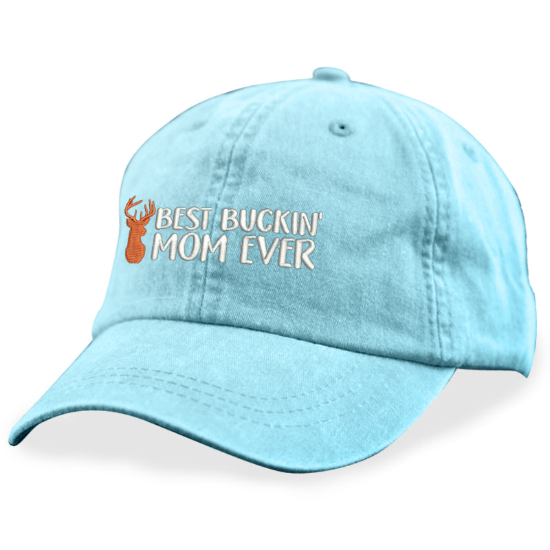 Best Buckin' Mom Ever Hat