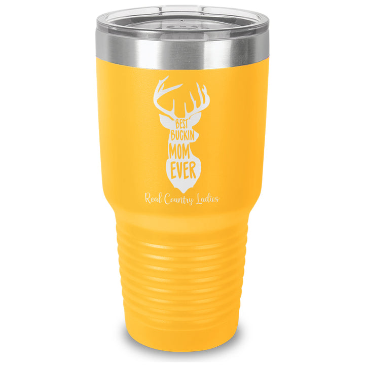 Best Buckin Mom Laser Etched Tumbler