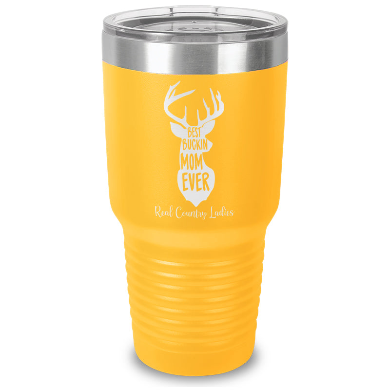 Best Buckin Mom Laser Etched Tumbler