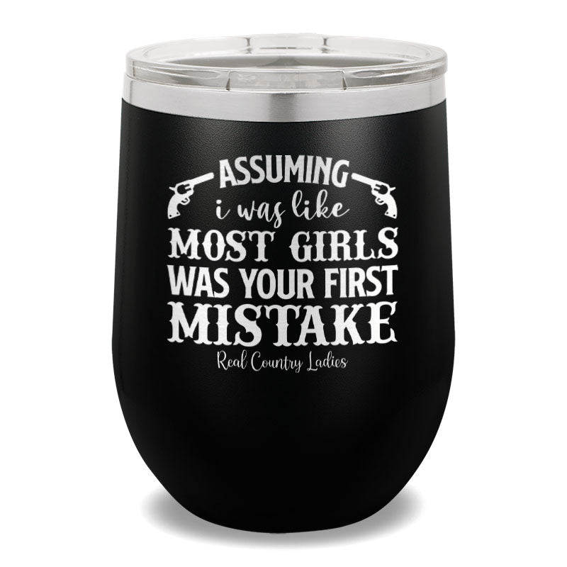 Your First Mistake 12oz Stemless Wine Cup