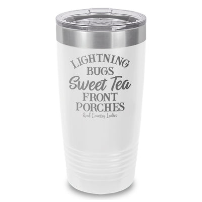 Lightning Bugs Sweet Tea Front Porches Laser Etched Tumbler