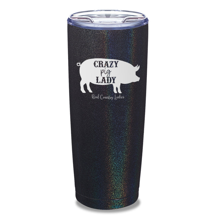 Crazy Pig Lady Laser Etched Tumbler