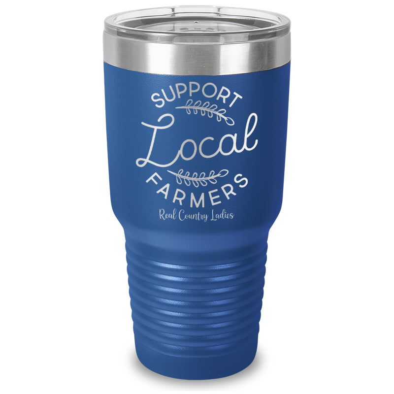 Support Local Farmers Laser Etched Tumbler