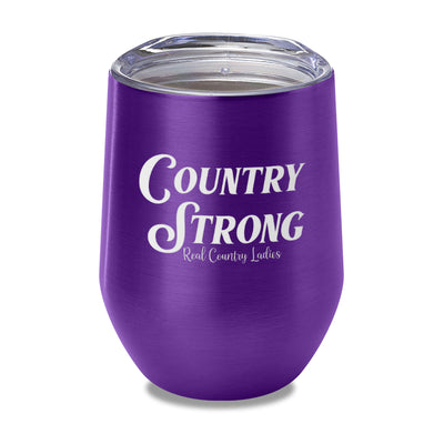 Country Strong Laser Etched Tumbler