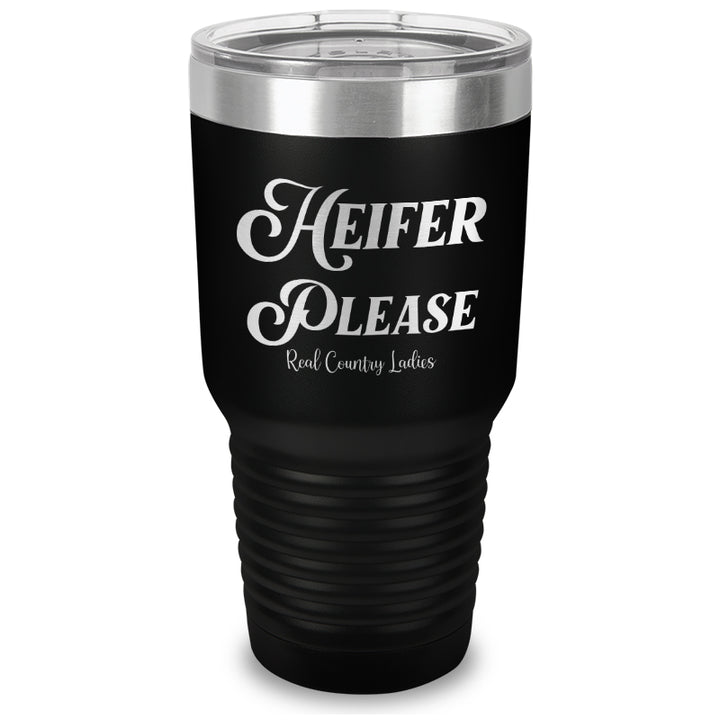 Heifer Please Laser Etched Tumbler