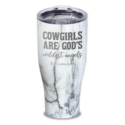 Cowgirls Are God's Wildest Angels Laser Etched Tumbler