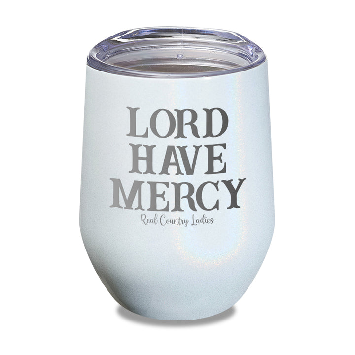 Lord Have Mercy Laser Etched Tumbler