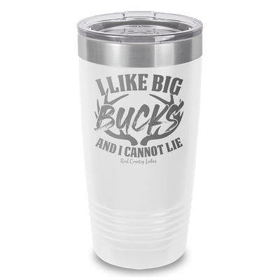 I Like Big Bucks Laser Etched Tumbler