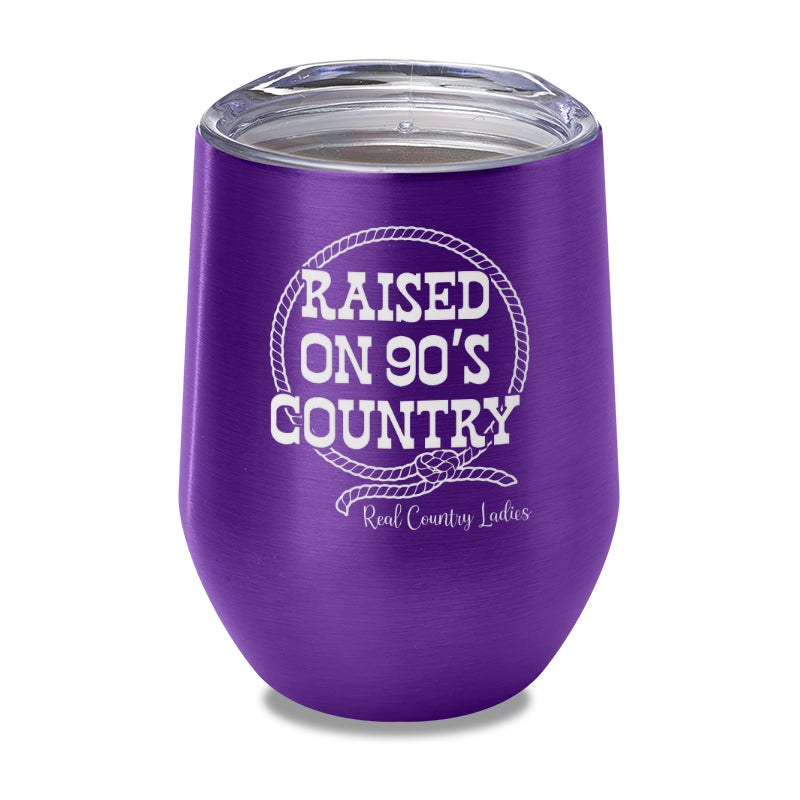 Raised On 90's Country Laser Etched Tumbler