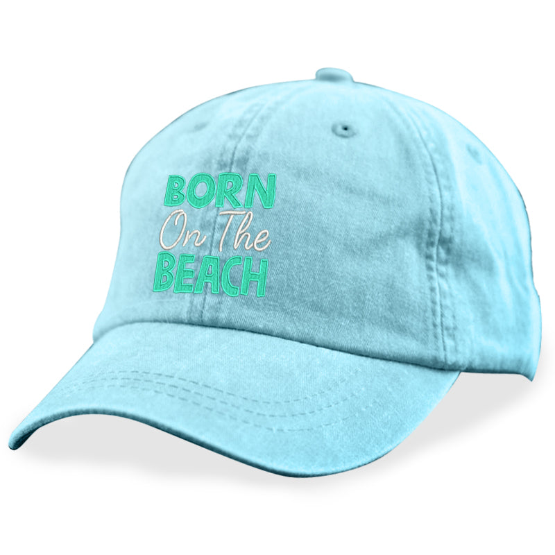 Born On The Beach Hat