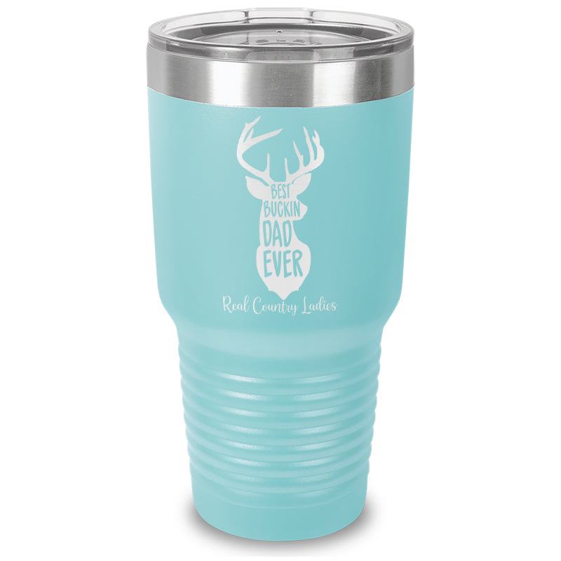 Best Buckin Dad Laser Etched Tumbler