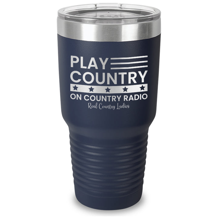 Play Country On Country Radio Laser Etched Tumbler