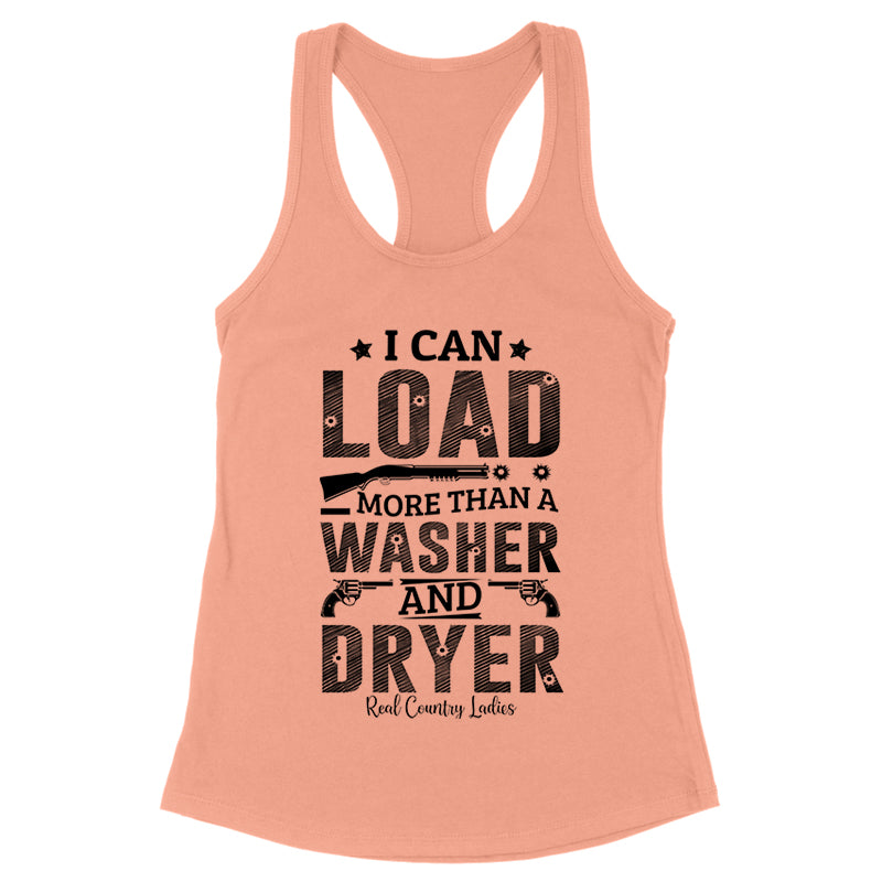 I Can Load More Than A Washer Black Print Front Apparel