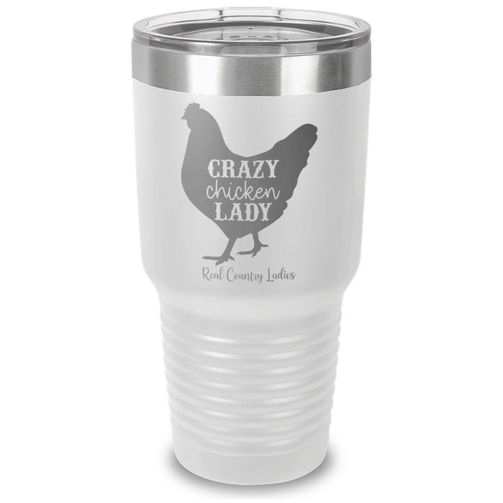 Crazy Chicken Lady Laser Etched Tumbler