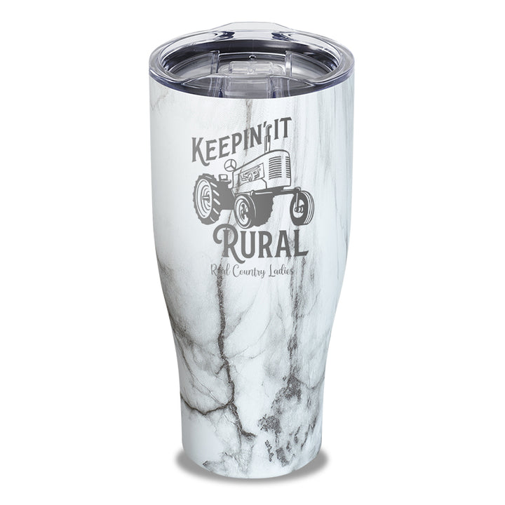 Keepin It Rural Laser Etched Tumbler