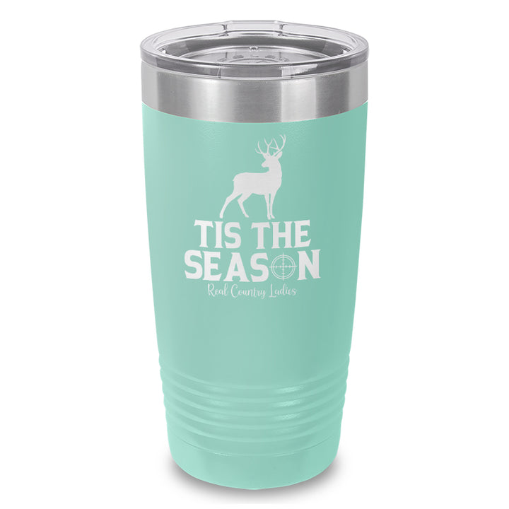 Tis The Season Laser Etched Tumbler