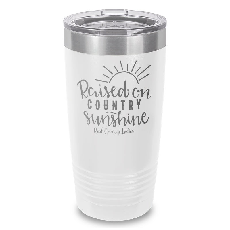 Raised On Country Sunshine Laser Etched Tumbler