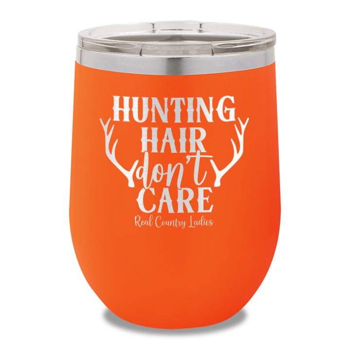 Hunting Hair Don't Care 12oz Stemless Wine Cup