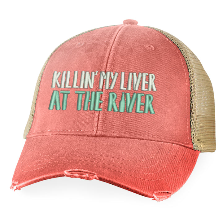 Killin' My Liver At The River Hat