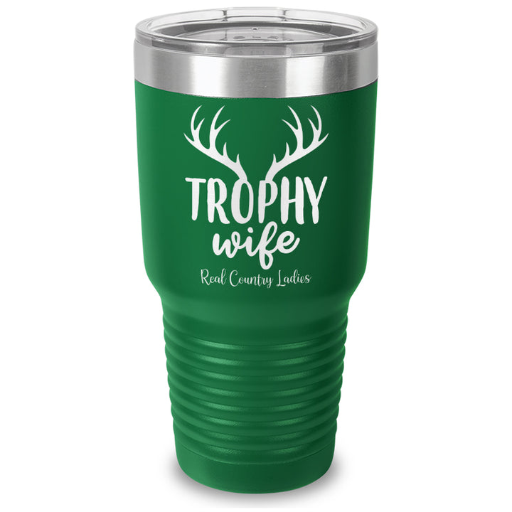 Trophy Wife Laser Etched Tumbler