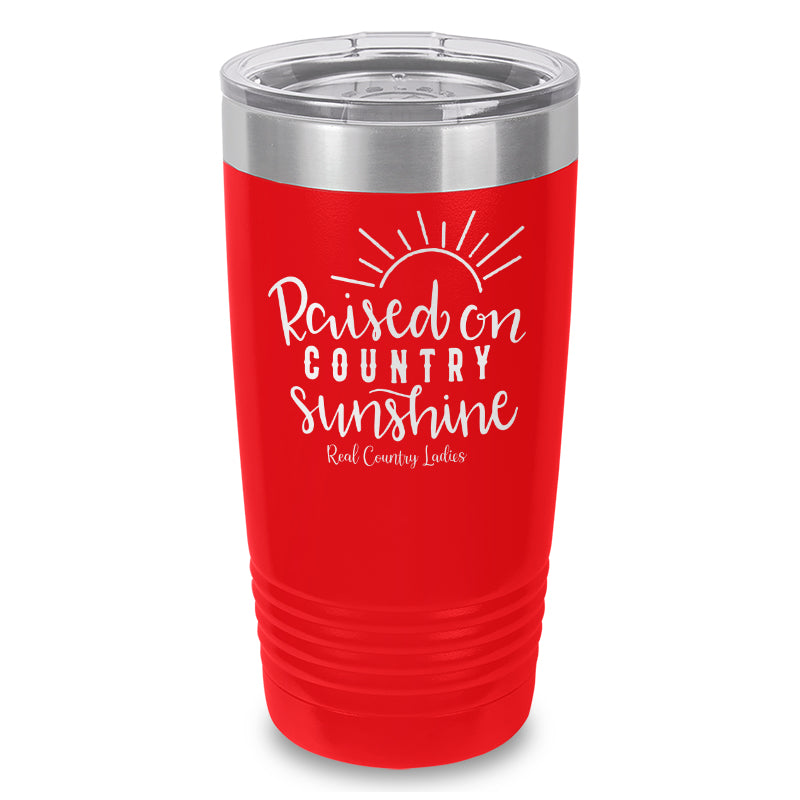 Raised On Country Sunshine Laser Etched Tumbler