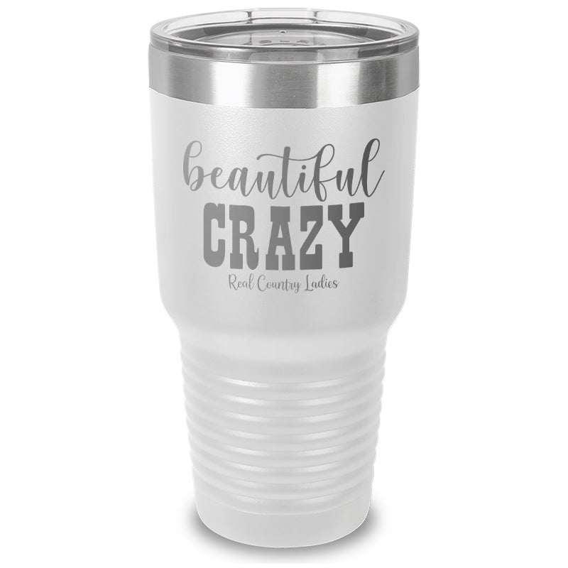 Beautiful Crazy Laser Etched Tumbler