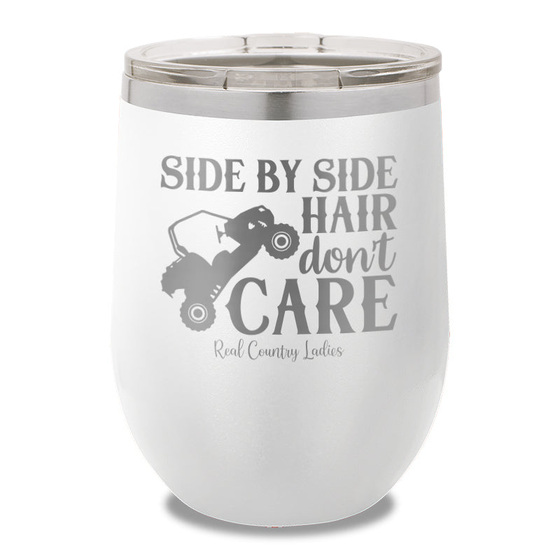 Side By Side Hair Don't Care 12oz Stemless Wine Cup