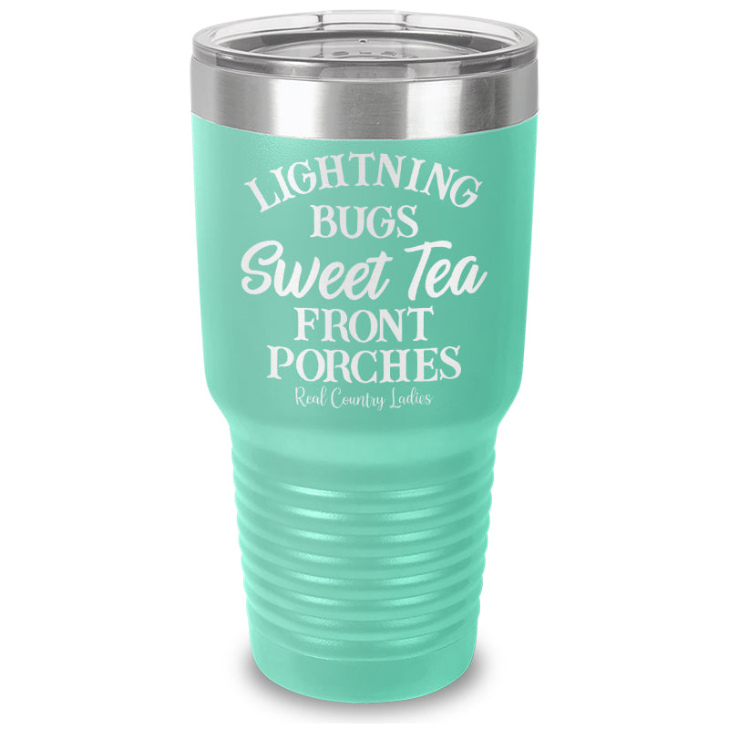 Lightning Bugs Sweet Tea Front Porches Laser Etched Tumbler